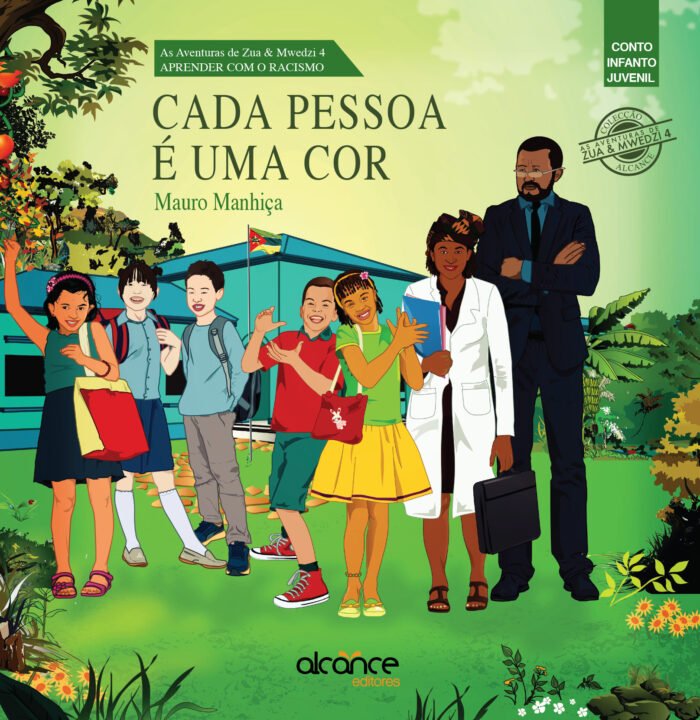 Aprender com o Racismo - Cada Pessoa É uma Cor | Mauro Manhiça