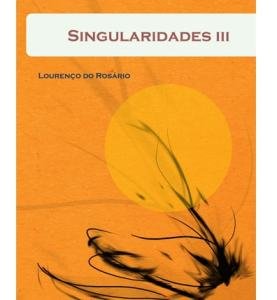 Singularidades III | Lourenço do Rosário