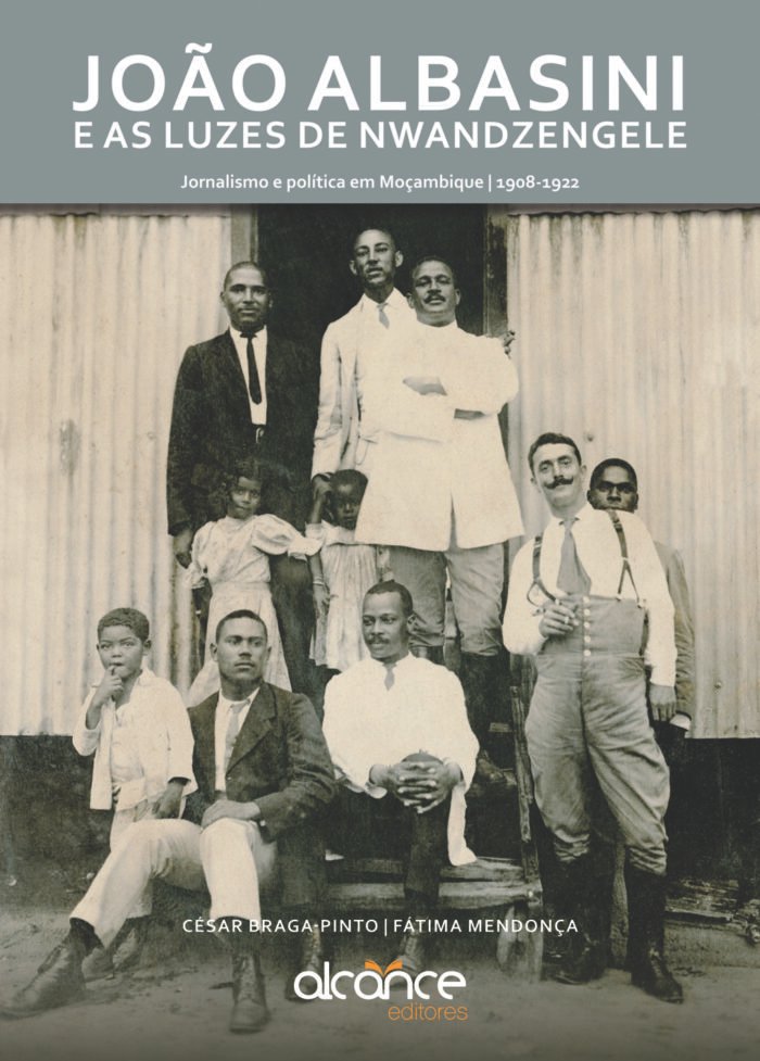 João Albasini e as Luzes de Nwandzengele | César Braga Pinto e Fátima Mendonça